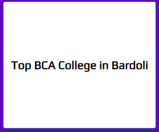 BCA College in Bardoli
