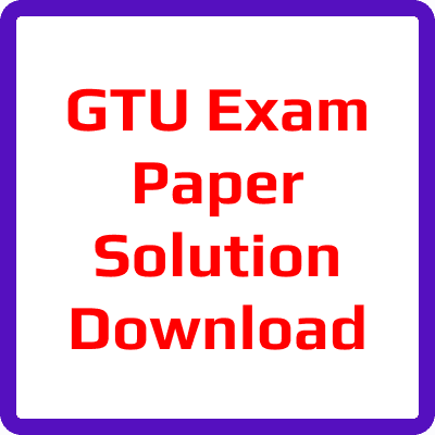 GTU Exam Paper Solution Download