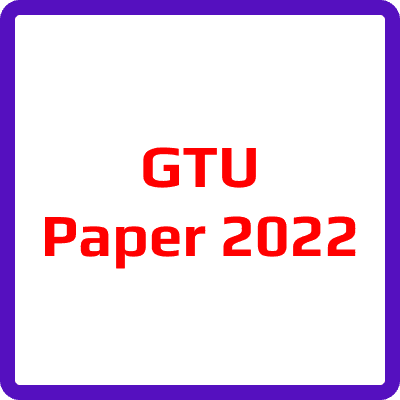 GTU Paper 2022
