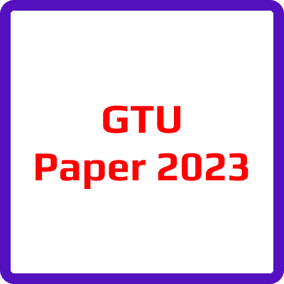 GTU Paper 2023