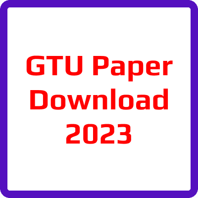 GTU Paper Download 2023