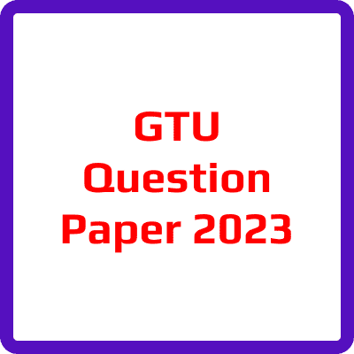 GTU Question Paper 2023