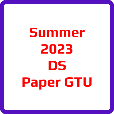 Summer 2023 DS Paper GTU
